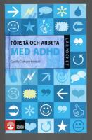 F&ouml;rst&aring; och arbeta med ADHD