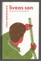 Sveas son : en ber&auml;ttelse om folkhemmet
