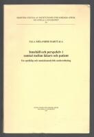 Inneh&aring;ll och perspektiv i samtal mellan l&auml;kare och patient : en spr&aring;klig och samtalsanalytisk unders&ouml;kning = Content and perspective in doctor-patient conversations : a linguistic and conversation analytic investigation