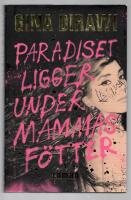 Paradiset ligger under mammas f&ouml;tter