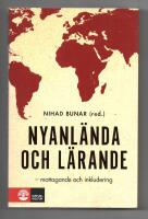 Nyanl&auml;nda och l&auml;rande : mottagande och inkludering
