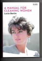 A Manual For Cleaning Women: Selected Stories