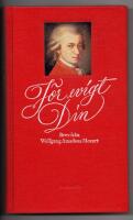F&ouml;r evigt din - Brev fr&aring;n Wolfgang Amadeus Mozart