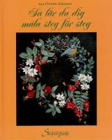 S&aring; l&auml;r du dig m&aring;la steg f&ouml;r steg