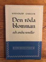 Den r&ouml;da blomman och andra noveller