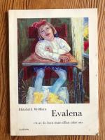 Evalena - ett av de barn man s&auml;llan talar om.