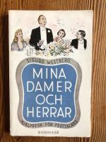 Mina damer och herrar. Hj&auml;lpreda f&ouml;r festtalare.