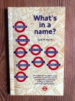 Whats in a name? - origins of station names on the london underground