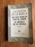 No hay burlas con el amor / El m&eacute;dico de su hora