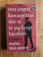 Den dagen kastanjerna sl&aring;r ut &auml;r jag l&aring;ngt h&auml;rifr&aring;n