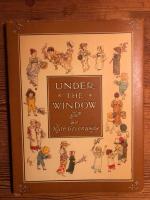Under the Window. Pictures and Rhymes for Children.