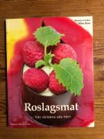Roslagsmat : fr&aring;n v&auml;rldens alla h&ouml;rn