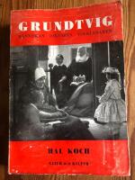 Grundtvig, m&auml;nniskan, diktaren, folkledaren