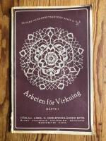 Arbeten f&ouml;r Virkning. H&auml;fte 1. Spetsar och mellanverk.