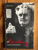 Strindberg bakom f&auml;ktmasken : fem tidsfr&aring;gor belysta i Strindbergs f&ouml;rfattarskap : om frihet och byr&aring;krati, - om arbetarr&ouml;relsen, - om man och kvinna, - om Gud och "makterna", - om barnens fostran