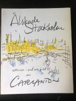 &Auml;lskade Stockholm : skisser i ord och bild