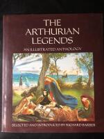 The Arthurian Legends. An illustrated anthology