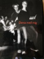 Dansa med mig