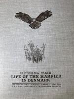 Life of the Harrier in Denmark. Observations from breeding places in west Jutland.