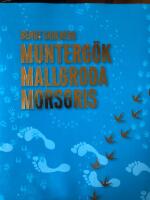 Munterg&ouml;k Mallgroda Morsgris : en sociozoologisk safari i en annorlunda v&auml;rld
