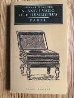 St&aring;ng i v&auml;gg och hemlighus : kulturhistoriska glimtar fr&aring;n m&auml;nsklighetens bakg&aring;rdar