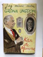 Jag minns min gr&ouml;na ungdom.