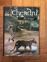 Chendru f&aring;r en tiger. En ber&auml;ttelse om en pojke i den indiska djungeln