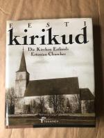 Eesti kirikud. Die Kirchen Estlands. Estonian Churches.