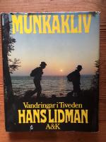 Munkakliv : vandringar i Tiveden