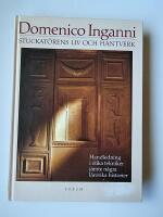 Stuckat&ouml;rens liv och hantverk