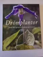 Dr&ouml;mplantor : den nya generationen perenner