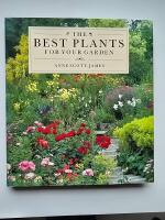 The best plants for your garden