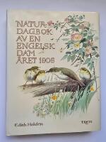 Naturdagbok av en engelsk dam &aring;ret 1906