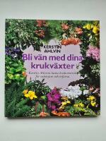 Bli v&auml;n med dina krukv&auml;xter