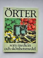 &Ouml;rter som medicin och sk&ouml;nhetsmedel