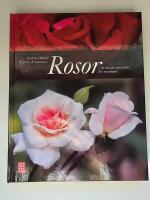 Rosor : en bok av rosv&auml;nner f&ouml;r rosv&auml;nner