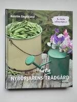 Nyb&ouml;rjarens lata tr&auml;dg&aring;rd : de b&auml;sta odlingstipsen