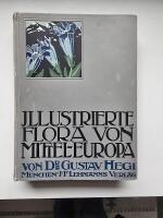 Illustrierte Flora von Mittel=Europa. Mit besonderer Ber&uuml;cksichtigung von Deutschland, Oesterreich und der Schweiz