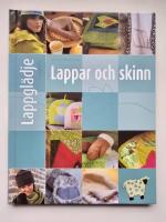 Lappar och skinn - steg f&ouml;r steg