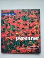 Perenner : Tr&auml;dg&aring;rd med f&auml;rg