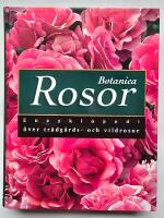 Rosor Botanica Encyklopedi &ouml;ver tr&auml;dg&aring;rds- och vildrosor