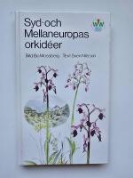 Syd- och Mellaneuropas orkid&eacute;er