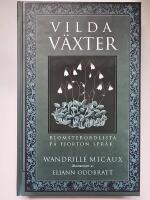 Vilda v&auml;xter : blomsterordlista p&aring; 14 spr&aring;k