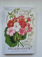 Pelargoner : kulturarv i kruka