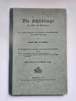Die Sch&auml;dlinge des Obst- und Weinbaues : Ein Volksbuch f&uuml;r jung und alt.