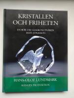 Kristallen och friheten : en bok om glaskonstn&auml;ren Mats Jonasson