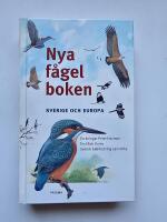 Nya f&aring;gelboken : Sverige och Europa