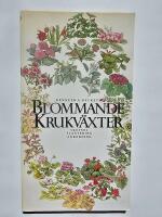 Blommande krukv&auml;xter : [sk&ouml;tsel, plantering, f&ouml;r&ouml;kning]