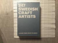 247 swedish Crafts Artists : a guide from South to North