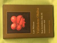 V&auml;lf&auml;rdens oh&auml;lsa kan forntidens f&ouml;da bli framtidens mat